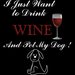 Drink Wine black shirt